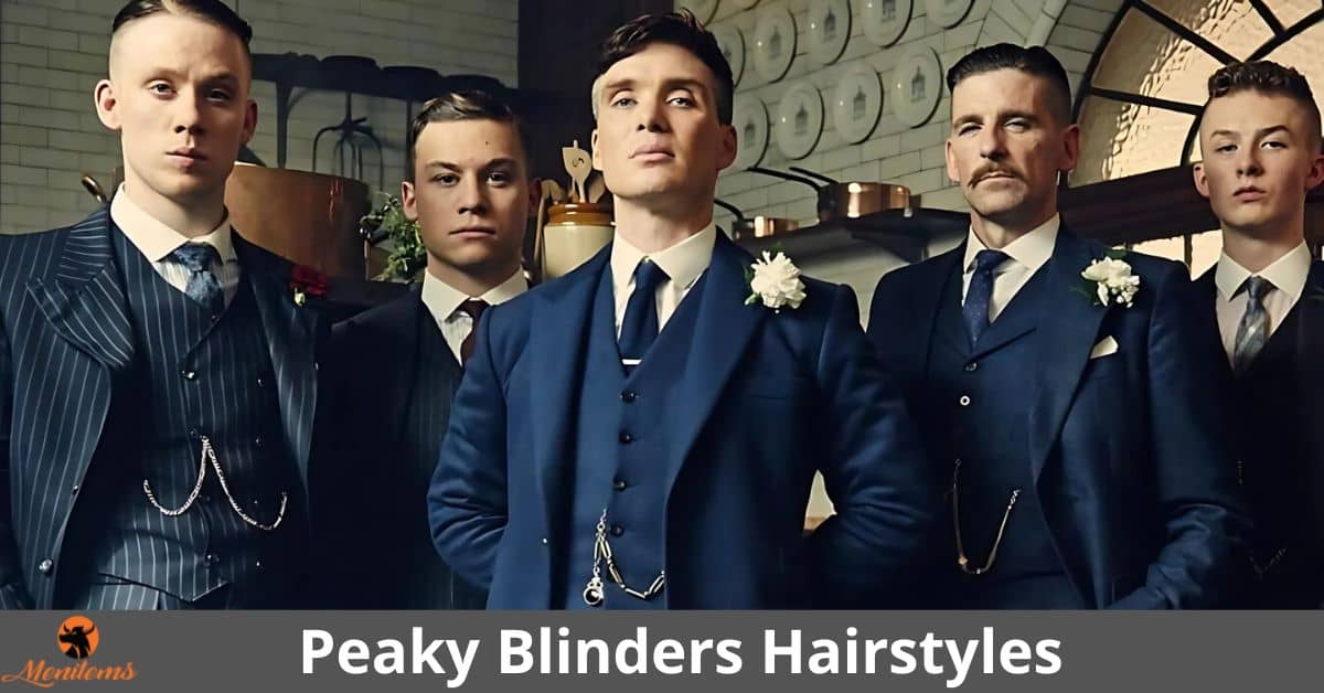 "Vương miện" của những ông trùm Birmingham: Kiểu tóc Peaky Blinders Hairstyles - Biểu Tượng Đỉnh Cao Của Phong Cách Nam Tính